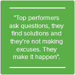 Top performers and top sales leaders don't make excuses 